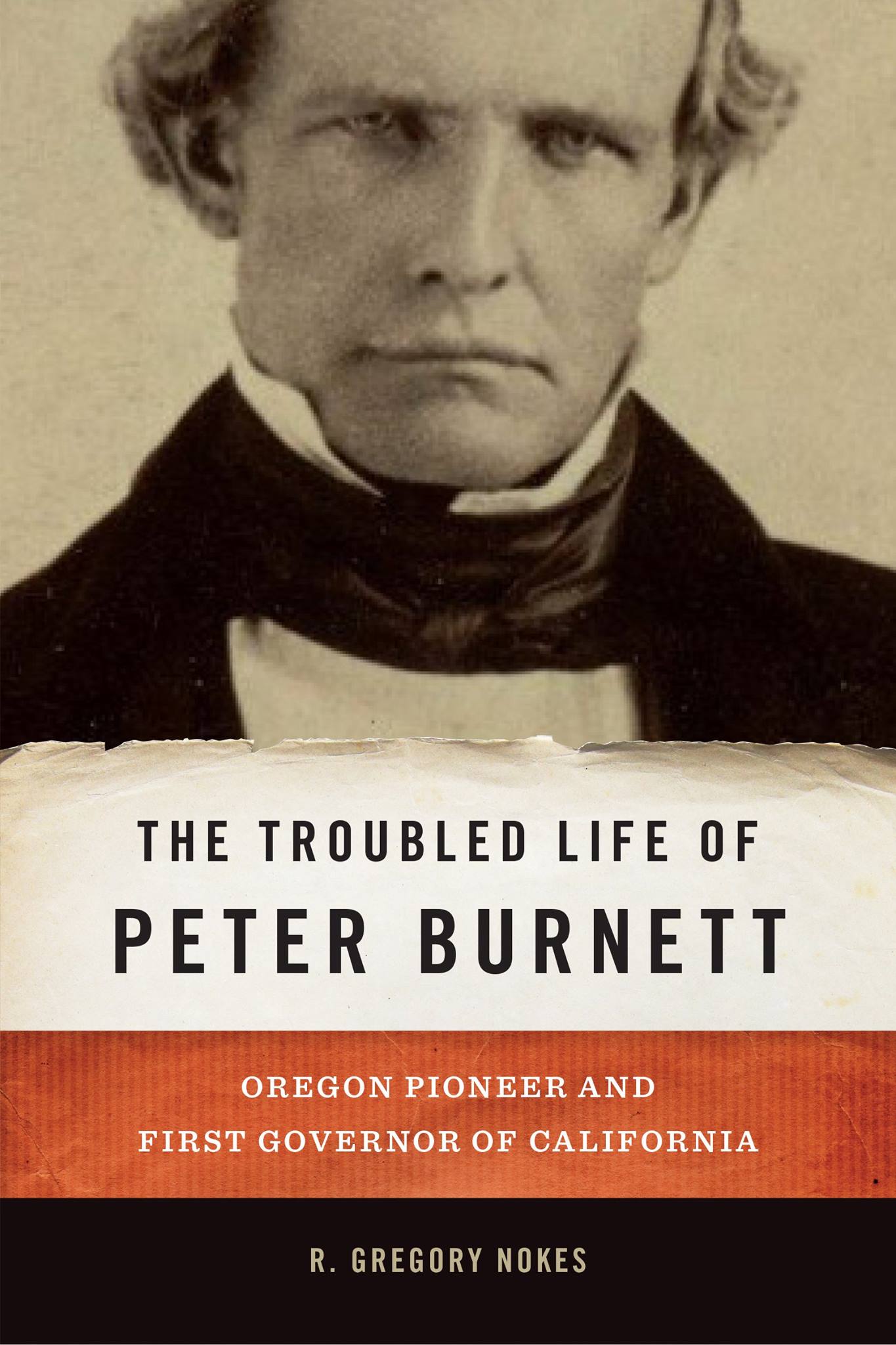 the-trouble-life-of-peter-burnett